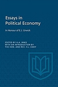 Essays in Political Economy: In Honour of E.J. Urwick (Paperback)