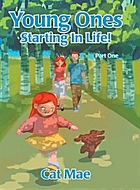 Young Ones Starting in Life! Part One (Hardcover)