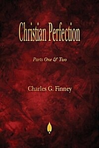 Christian Perfection - Parts One & Two (Paperback)