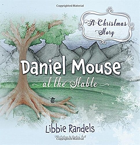 A Christmas Story: Daniel Mouse at the Stable (Paperback)