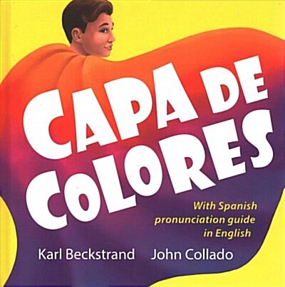 Capa de colores: Spanish Career Book with pronunciation guide in English (Hardcover)