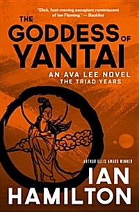 The Goddess of Yantai: An Ava Lee Novel: Book 11 (Paperback)