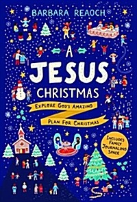 A Jesus Christmas : Explore Gods Amazing Plan for Christmas (Paperback)
