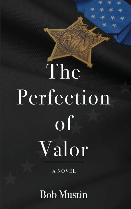 The Perfection of Valor (Paperback)