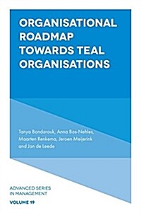 Organisational Roadmap Towards Teal Organisations (Hardcover)