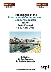 Icgr 2018 - Proceedings of the International Conference on Gender Research (Paperback)