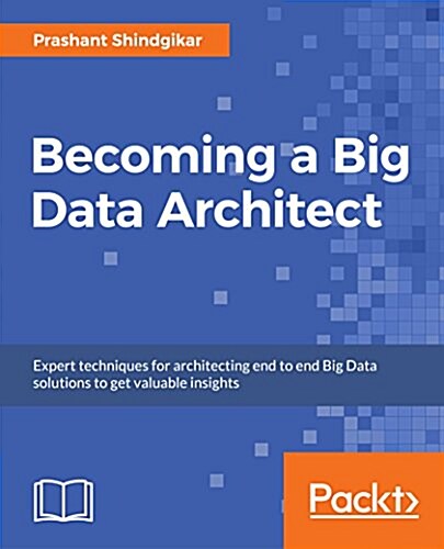 Modern Big Data Processing with Hadoop : Expert techniques for architecting end-to-end big data solutions to get valuable insights (Paperback)