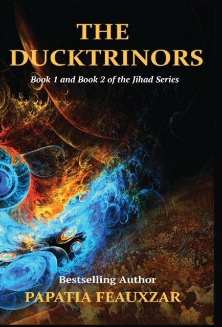 The Ducktrinors (Book I & Book II) (Hardcover)