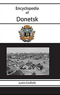 Encyclopedia of Donetsk (Hardcover)