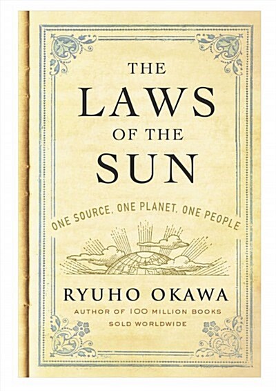 The Laws of the Sun: One Source, One Planet, One People (Paperback)