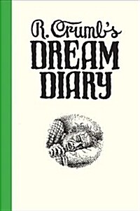 R. Crumbs Dream Diary (Hardcover)