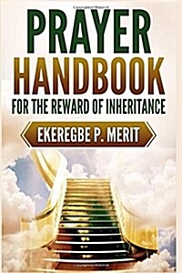 Prayer Handbook for the Reward of Inheritance (Paperback)