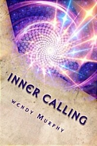 Inner Calling: Ascension Awakening (Paperback)