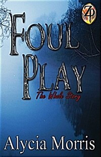 Foul Play: The Whole Story (Paperback)