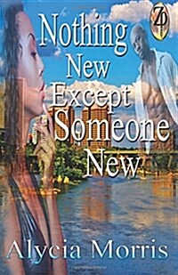 Nothing New Except Someone New (Paperback)