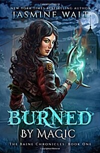 Burned by Magic (Paperback)