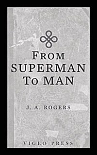 From Superman to Man (Paperback)