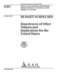 Budget Surpluses: Experiences of Other Nations and Implications for the United States (Paperback)