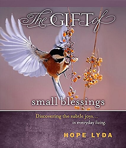 The Gift of Small Blessings (Hardcover)
