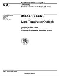 T-Aimd/Oce-98-83 Budget Issues: Long-Term Fiscal Outlook (Paperback)