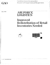 Air Force Logistics: Improved Redistribution of Retail Inventories Needed (Paperback)