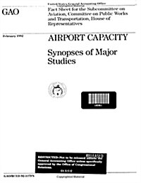 Airport Capacity: Synopses of Major Studies (Paperback)