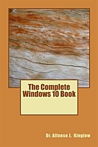 The Complete Windows 10 Book (Paperback)