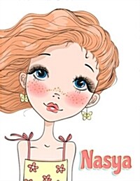 Nasya: 365 Lined Pages Yearly Journal, Diary, Notebook, Personalized Book with Name, Christmas, Birthday, Friendship Gifts fo (Paperback)