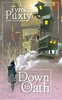 Down to Oath (Paperback)