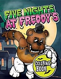 Five Nights at Freddys Coloring Book: For Kids and Adults - 45 Exclusive Images (Paperback)