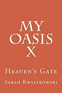 My Oasis X (Paperback)