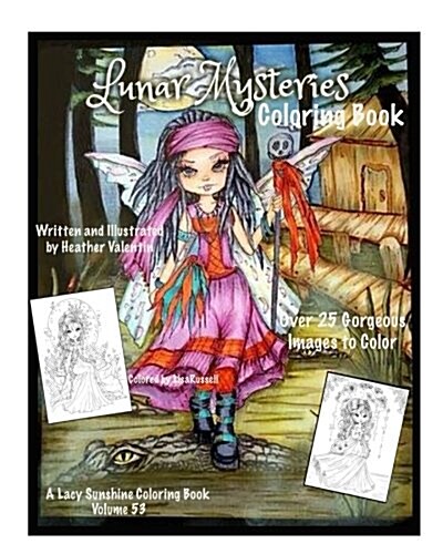 Lunar Mysteries Coloring Book: Lacy Sunshine Coloring Book Fairies, Moon Goddesses, Surreal, Fantasy and More (Paperback)