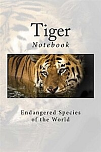 Tiger: Notebook, 150 Lined Pages, Softcover, 6 x 9 (Paperback)
