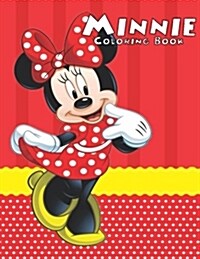 Minnie Coloring Book: Coloring Book for Kids and Adults, Activity Book, Great Starter Book for Children (Paperback)