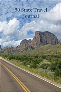 50 State Travel Journal: Big Bend (Paperback)