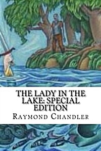 The Lady in the Lake: Special Edition (Paperback)