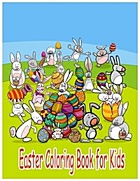 Easter Coloring Book for Kids: Coloring Activity Book for Kid Childrens Coloring Book with 24 Picture in Large Pages (Paperback)