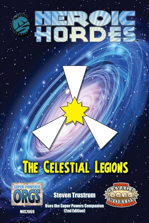 Celestial Legions, Savage Edition (Paperback)