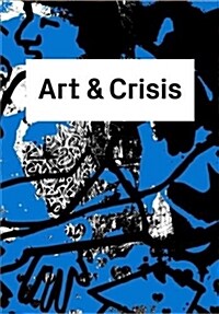 Art & Crisis (Paperback)