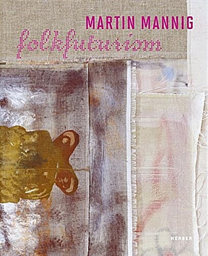 Martin Mannig: Folkfuturism (Hardcover)