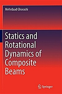 Statics and Rotational Dynamics of Composite Beams (Paperback)