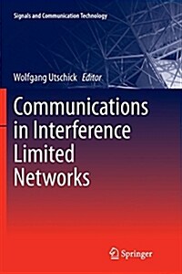 Communications in Interference Limited Networks (Paperback)