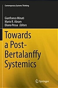 Towards a Post-Bertalanffy Systemics (Paperback)