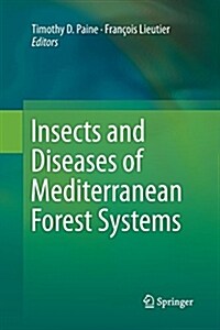 Insects and Diseases of Mediterranean Forest Systems (Paperback)