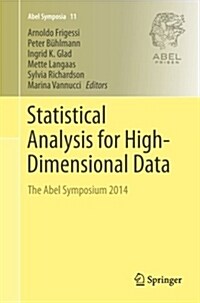 Statistical Analysis for High-Dimensional Data: The Abel Symposium 2014 (Paperback)