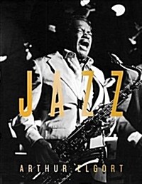 Arthur Elgort: Jazz (Hardcover)