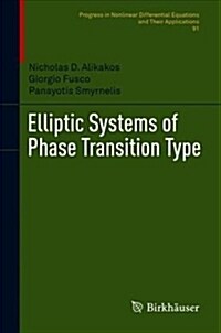 Elliptic Systems of Phase Transition Type (Hardcover, 2018)