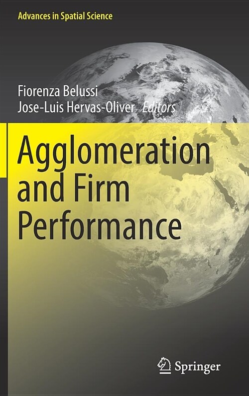 Agglomeration and Firm Performance (Hardcover, 2018)