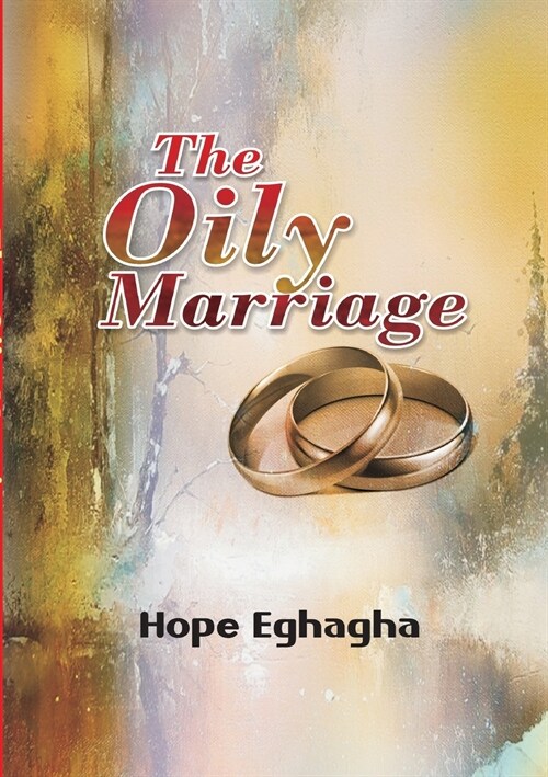 The Oily Marriage (Paperback)