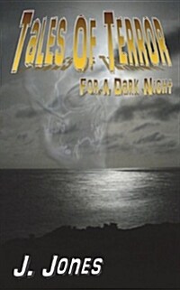 Tales Of Terror For A Dark Night (Paperback)